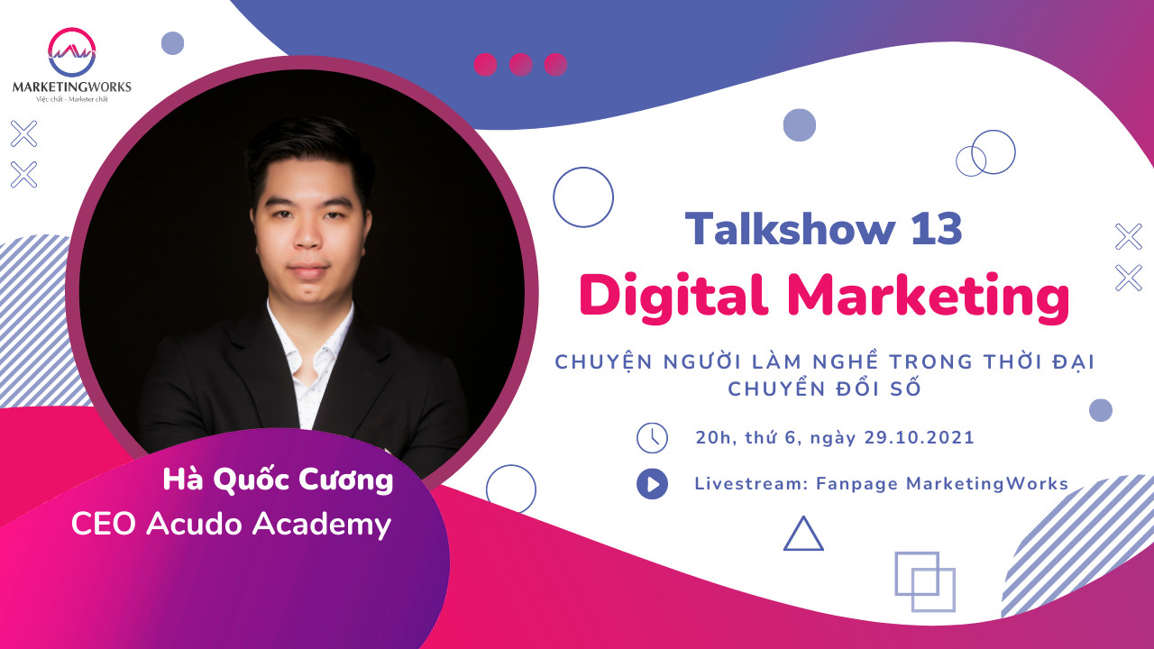 chuyên gia Digital Marketing Talkshow 13